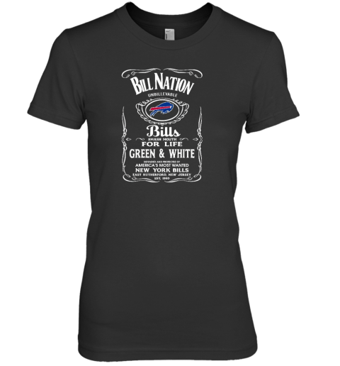 Bill Nation Unbillievable Football Buffalo Bills NFL Slogan Premium Women's T-Shirt