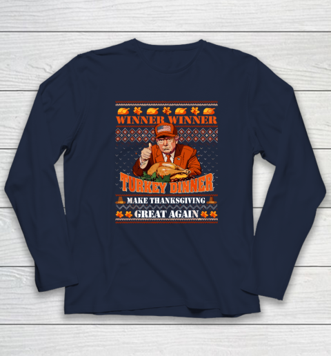 Trump Winner Funny Winner Turkey Dinner Thanksgiving Ugly Long Sleeve T-Shirt 2