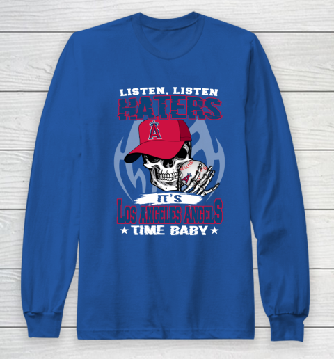 Listen Haters It is ANGELS Time Baby MLB Long Sleeve T-Shirt 6