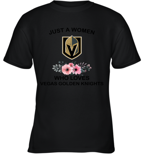 NHL Just A Woman Who Loves Vegas Golden Knights Hockey Sports Youth T-Shirt
