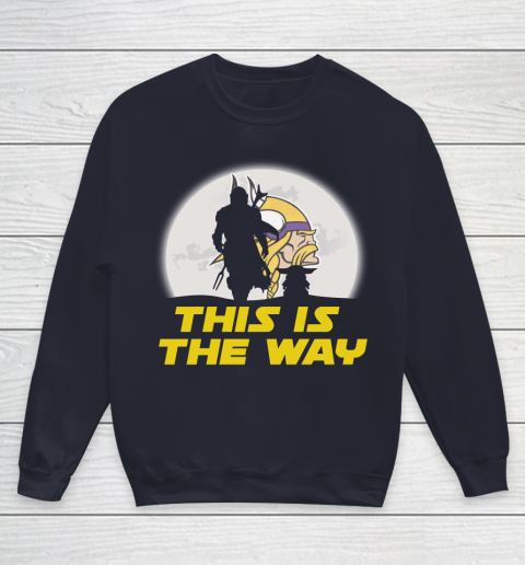 Minnesota Vikings NFL Football Star Wars Yoda And Mandalorian This Is The Way Youth Sweatshirt 2