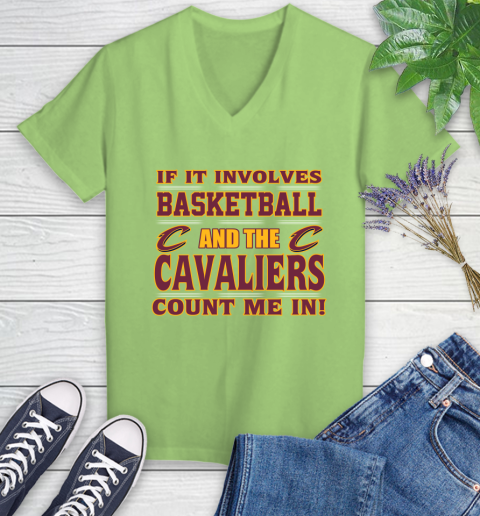 NBA If It Involves Basketball And Cleveland Cavaliers Count Me In Sports Women's V-Neck T-Shirt 11