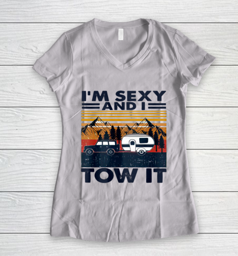 I m sexy and I tow it Funny Caravan Camping RV Trailer Women's V-Neck T-Shirt