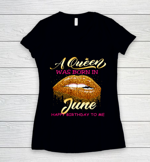 Queen Was Born In June Happy Birthday Girl Leopard Lips Women's V-Neck T-Shirt