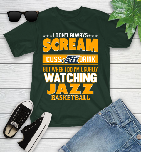 Utah Jazz NBA Basketball I Scream Cuss Drink When I'm Watching My Team Youth T-Shirt 5