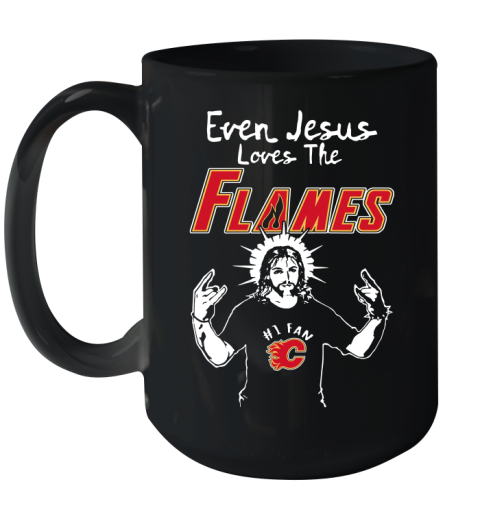 Calgary Flames NHL Hockey Even Jesus Loves The Flames Shirt Ceramic Mug 15oz