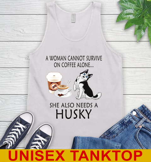 Women cannot survive on coffee alone she also need a HUSKY tshirt 57