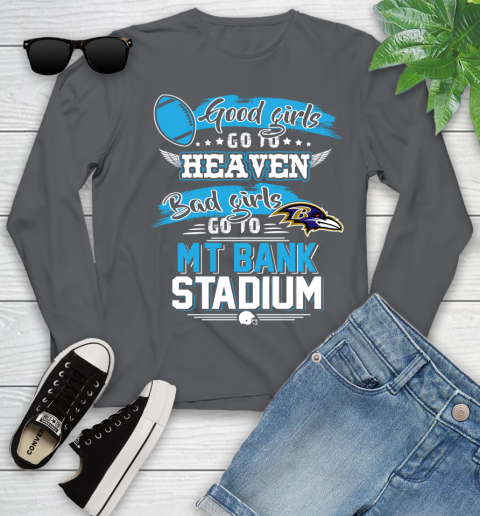 Baltimore Ravens NFL Bad Girls Go To MT Bank Stadium Shirt Youth Long Sleeve 9