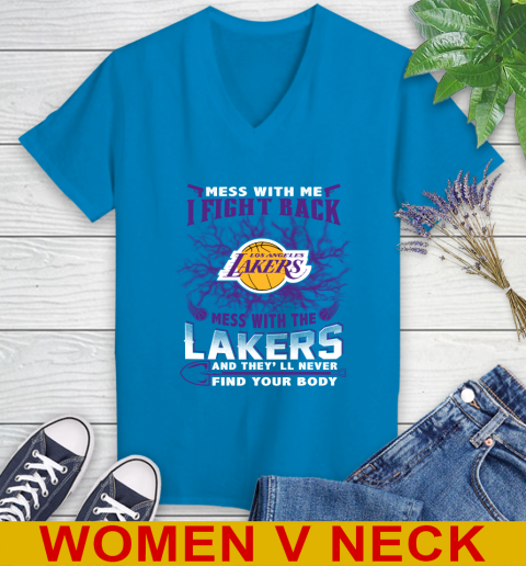 NBA Basketball Los Angeles Lakers Mess With Me I Fight Back Mess With My Team And They'll Never Find Your Body Shirt Women's V-Neck T-Shirt 7