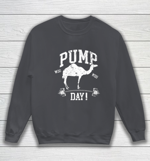 Funny Pump Day Hump Day Camel Weight Lifting Training Gym Sweatshirt 5 Funny Pump Day Hump Day Camel Weight Lifting Training Gym Sweatshirt - Image 5