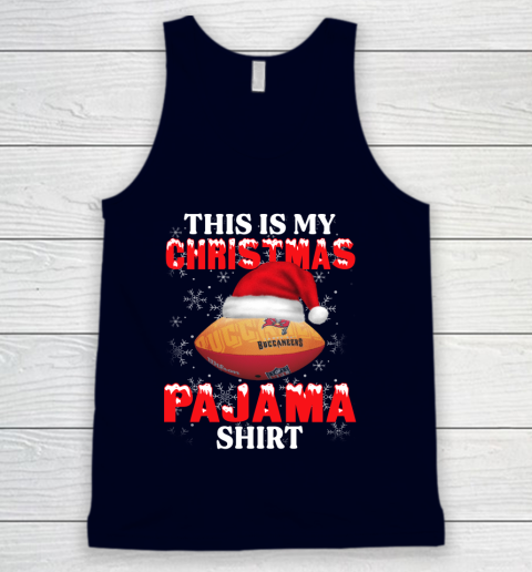 Tampa Bay Buccaneers This Is My Christmas Pajama Shirt NFL Tank Top 2