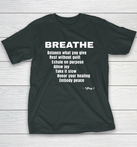 Breath Balance What You Give Rest Without Guilt Youth T-Shirt 3