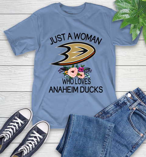 NHL Just A Woman Who Loves Anaheim Ducks Hockey Sports T-Shirt 11