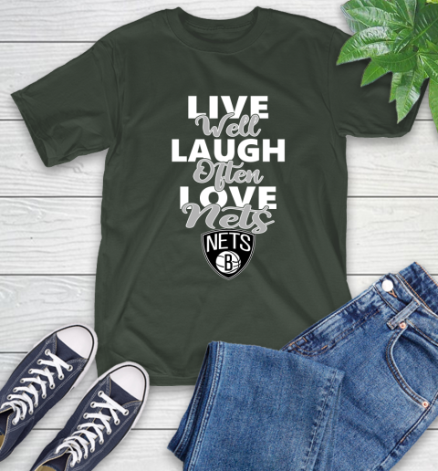 NBA Basketball Brooklyn Nets Live Well Laugh Often Love Shirt T-Shirt 6
