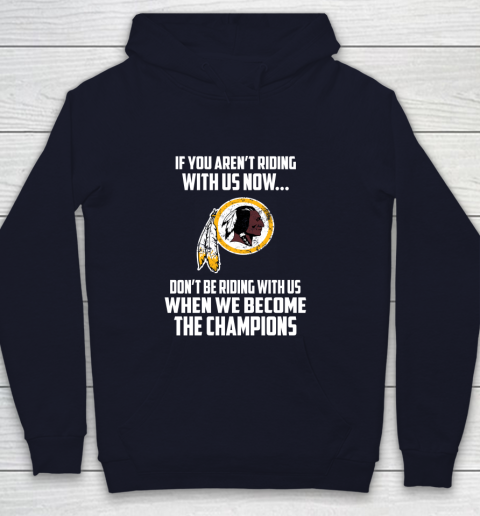 NFL Washington Redskins Football We Become The Champions Youth Hoodie 2