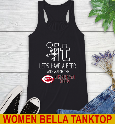 Cincinnati Reds Baseball MLB Let's Have A Beer And Watch Your Team Sports Racerback Tank