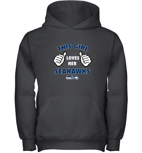 This Girl Loves Her Seattle Seahawks Youth Hoodie
