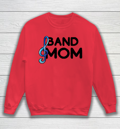 Mother s Day Funny Gift Ideas Apparel Band Mom T Shirt Sweatshirt Tee For Sports