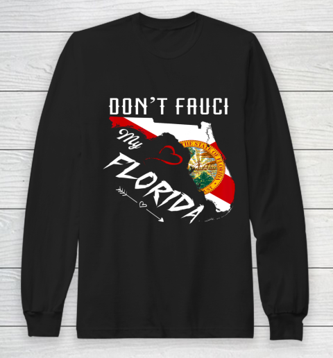 Don't Fauci my Florida Flag Vintage Florida Map Long Sleeve T-Shirt