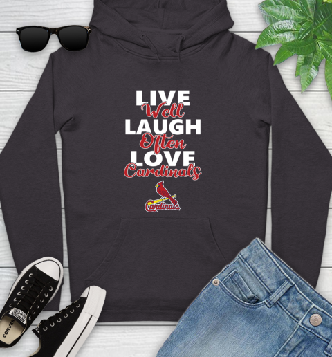 MLB Baseball St.Louis Cardinals Live Well Laugh Often Love Shirt Youth Hoodie 6