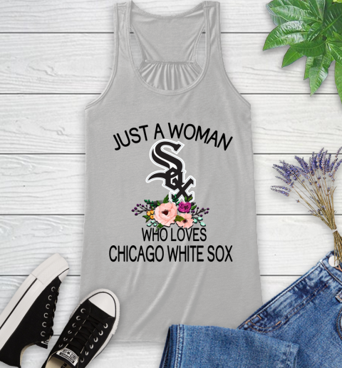MLB Just A Woman Who Loves Chicago White Sox Baseball Sports Racerback Tank