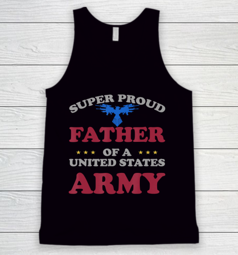 Father gift shirt Vintage Veteran Super Proud Father of a United States Army T Shirt Tank Top