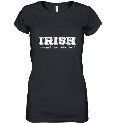 Anti Trump St. Patricks Day Irish New President Women's V-Neck T-Shirt
