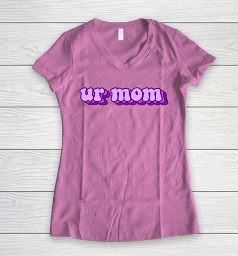 UrMom Shirt Ur Mom Women's V-Neck T-Shirt 8