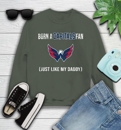 NHL Washington Capitals Hockey Loyal Fan Just Like My Daddy Shirt Youth Sweatshirt 7