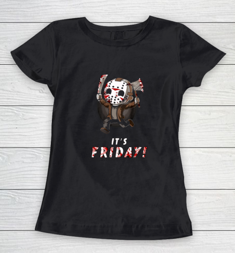 It's Friday 13th Funny Halloween Horror Women's T-Shirt
