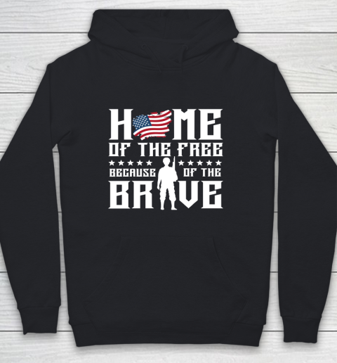 Veteran Shirt Home Of The Free Because Of The Brave Youth Hoodie