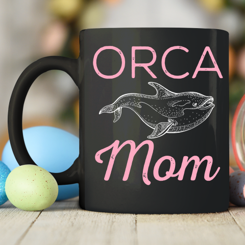 Funny Orca Lover Graphic for Women Girls Moms Whale Ceramic Mug 11oz 2