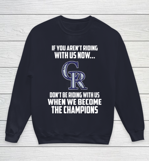 MLB Colorado Rockies Baseball We Become The Champions Youth Sweatshirt 2