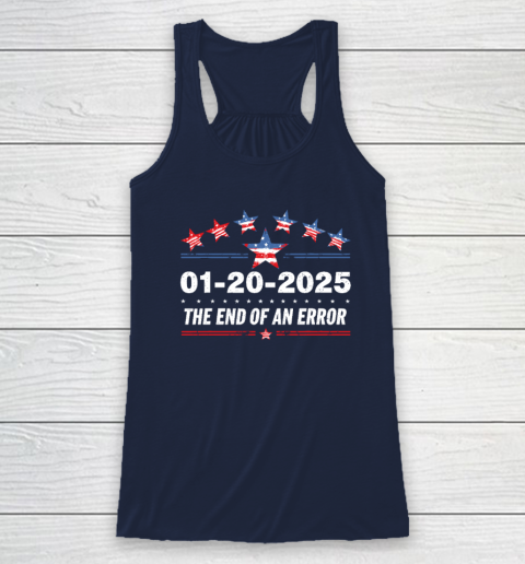 January 20 Inauguration Day 2025 End Of An Error Racerback Tank 5