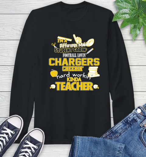 Los Angeles Chargers NFL I'm A Difference Making Student Caring Football Loving Kinda Teacher Long Sleeve T-Shirt