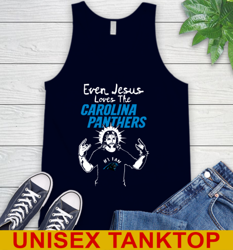 Carolina Panthers NFL Football Even Jesus Loves The Panthers Shirt Tank Top 2
