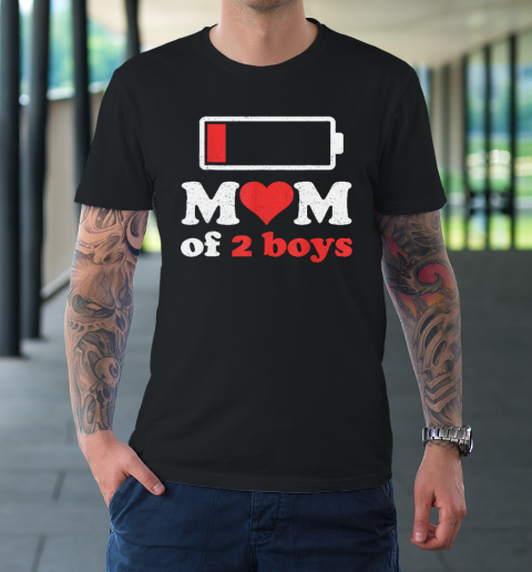 Mom Of 2 Boys From Son To Mom Quote Mothers Day Birthday Fun T-Shirt