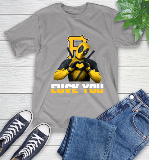 MLB Pittsburgh Pirates Deadpool Love You Fuck You Baseball Sports T-Shirt 6