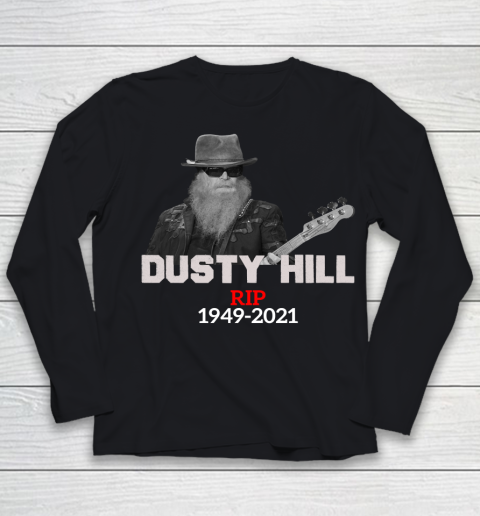 Dusty Hill zz top Rip 1949 2021 Youth Long Sleeve