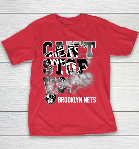 NBA Brooklyn Nets Basketball Can't Stop Vs Youth T-Shirt 7