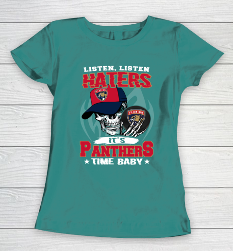 Listen Haters It is PANTHERS Time Baby NHL Women's T-Shirt 10
