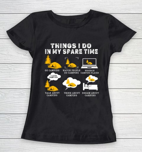 Funny Camping Gift Lovers Things I Do In My Spare Time Women's T-Shirt