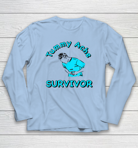 Tummy Ache Survivor Long Sleeve T-Shirt 5