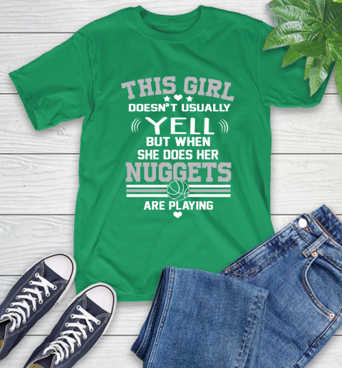 Denver Nuggets NBA Basketball I Yell When My Team Is Playing T-Shirt 7