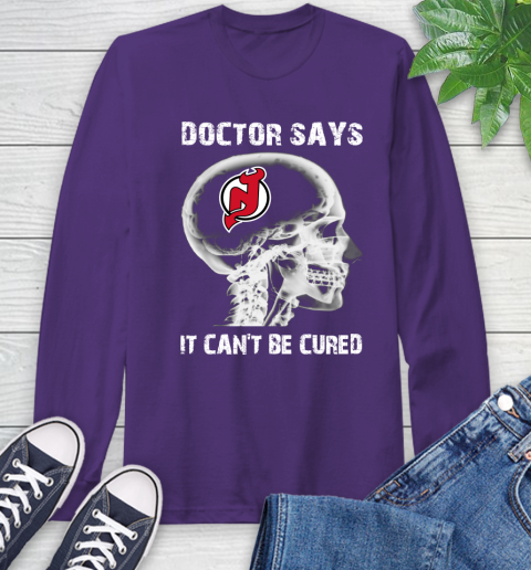 NHL New Jersey Devils Hockey Skull It Can't Be Cured Shirt Long Sleeve T-Shirt 5