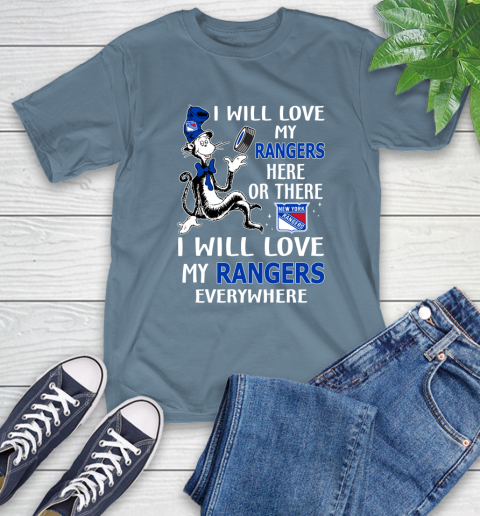NHL Hockey New York Rangers I Will Love My Rangers Everywhere Dr Seuss Shirt T-Shirt 9