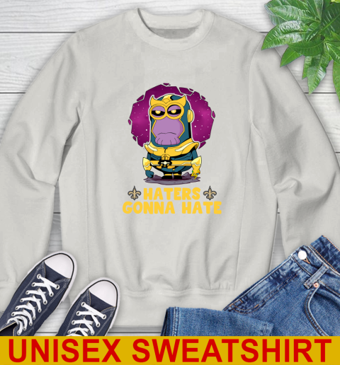 NFL Football New Orleans Saints Haters Gonna Hate Thanos Minion Marvel Shirt Sweatshirt - Image 13