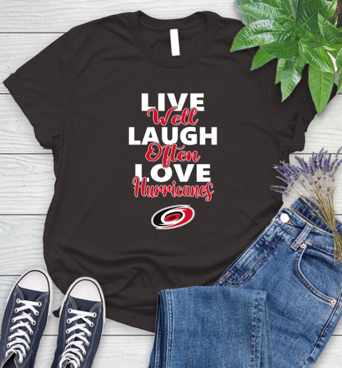 NHL Hockey Carolina Hurricanes Live Well Laugh Often Love Shirt Women's T-Shirt 9