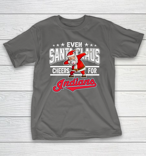 Cleveland Indians Even Santa Claus Cheers For Christmas MLB T-Shirt 8