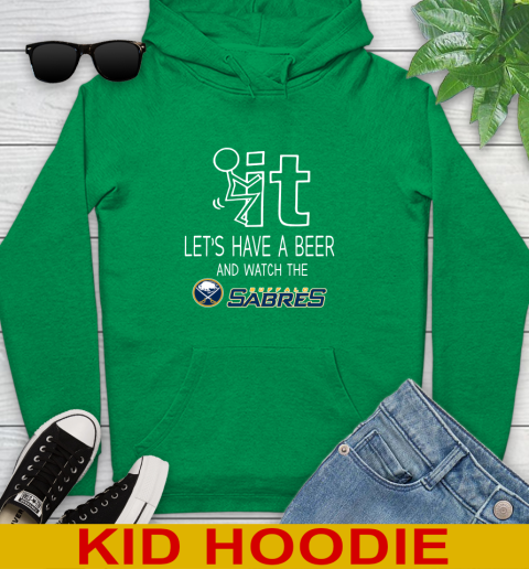 Buffalo Sabres Hockey NHL Let's Have A Beer And Watch Your Team Sports Youth Hoodie 8